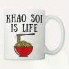 Khao Soi Life Ceramic Coffee Mug – 11oz Funny Thai Food Joke Cup for Men, Women & Fathers, White with Noodle