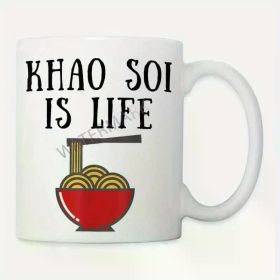 Khao Soi Life Ceramic Coffee Mug – 11oz Funny Thai Food Joke Cup for Men, Women & Fathers, White with Noodle